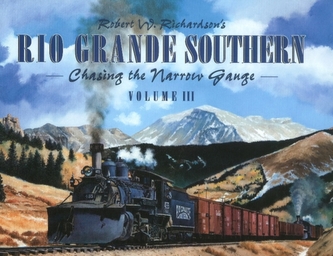 Rio Grande Southern Vol Iii