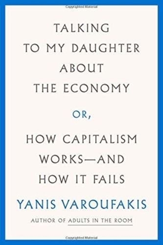 TALKING TO MY DAUGHTER ABOUT THE ECONOMY