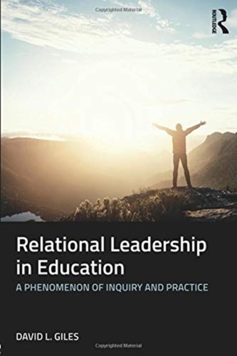 Relational Leadership in Education