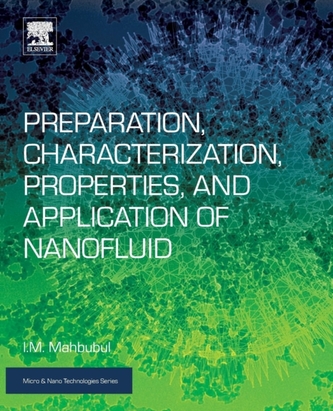 Preparation, Characterization, Properties, and Application of Nanofluid