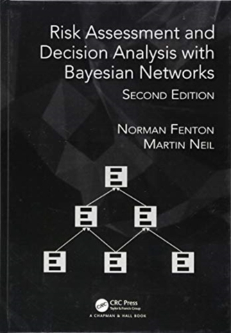 Risk Assessment and Decision Analysis with Bayesian Networks