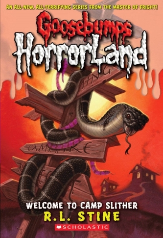 Welcome to Camp Slither (Goosebumps Horrorland #9)