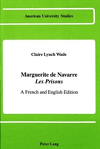Marguerite de Navarre les Prisons
