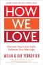 How We Love: Discover your Love Style, Enhance your Marriage (Expanded Edition)
