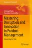Mastering Disruption and Innovation in Product Management