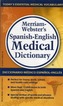 Merriam-Webster's Spanish-English Medical Dictionary