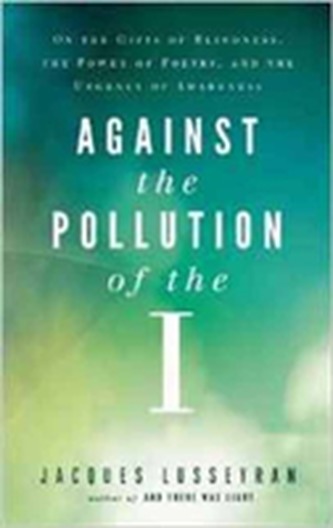 Against the Pollution of the I