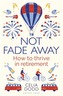Not Fade Away
