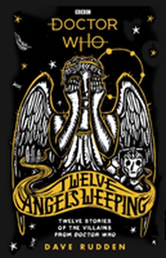 Doctor Who: Twelve Angels Weeping