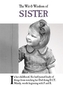 The Wit and Wisdom of Sister