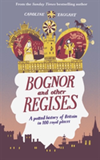 Bognor and Other Regises