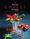 Sweet Chilli Friday