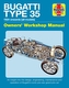 Bugatti Type 35 Owners Workshop Manual