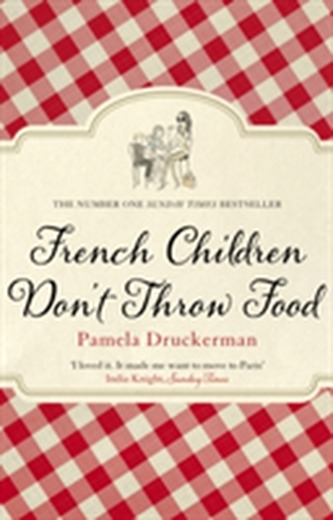 French Children Don't Throw Food