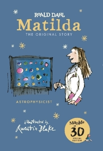 Matilda at 30: Astrophysicist