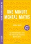 One Minute Mental Maths for Ages 5-7