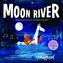 Moon River
