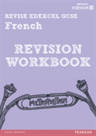 REVISE EDEXCEL: Edexcel GCSE French Revision Workbook