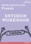 REVISE EDEXCEL: Edexcel GCSE French Revision Workbook