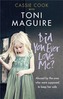 Did You Ever Love Me?