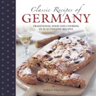 Classic Recipes of Germany
