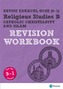 Revise Edexcel GCSE (9-1) Religious Studies B, Catholic Christianity & Islam Revision Workbook
