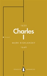 Charles I (Penguin Monarchs)