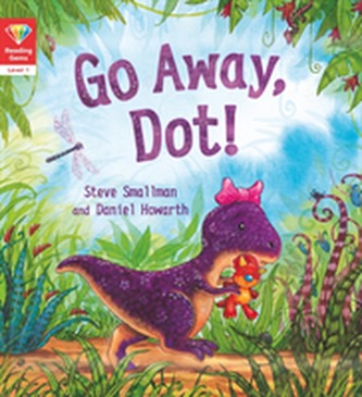 Reading Gems: Go Away, Dot! (Level 1)
