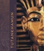 Tutankhamun: Egyptology's Greatest Discovery