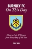 Burnley FC On This Day