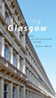 Exploring Glasgow