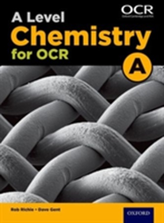A Level Chemistry A for OCR Student Book