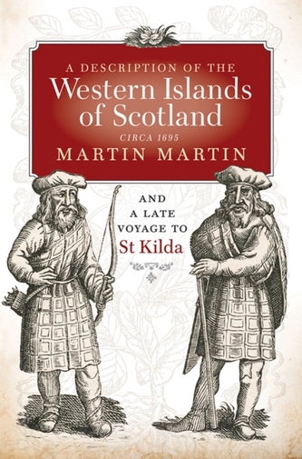 A Description of the Western Islands of Scotland, Circa 1695