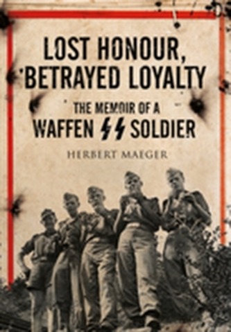 Lost Honour, Betrayed Loyalty