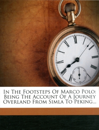 In the Footsteps of Marco Polo