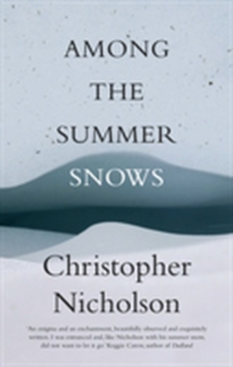 Among the Summer Snows