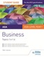 AQA AS/A level Business Student Guide 2: Topics 1.4-1.6
