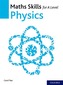 Maths Skills for A Level Physics Second Edition