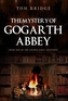 The Mystery of Gogarth Abbey