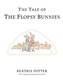 The Tale of The Flopsy Bunnies