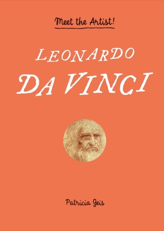 Meet the Artist! Leonardo De Vinci
