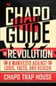 The Chapo Guide to Revolution