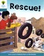 Oxford Reading Tree: Level 9: More Stories A: Rescue