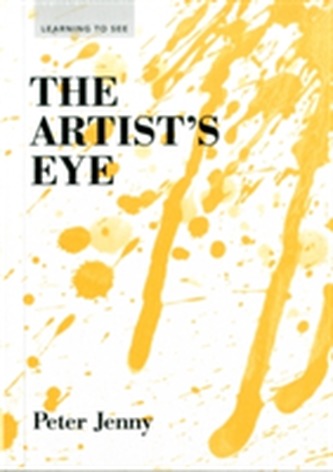 Learning to See Series the Artists Eye