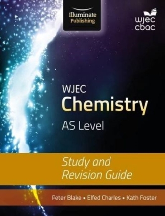 WJEC Chemistry for AS: Study and Revision Guide