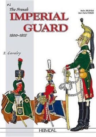 The French Imperial Guard Volume 2
