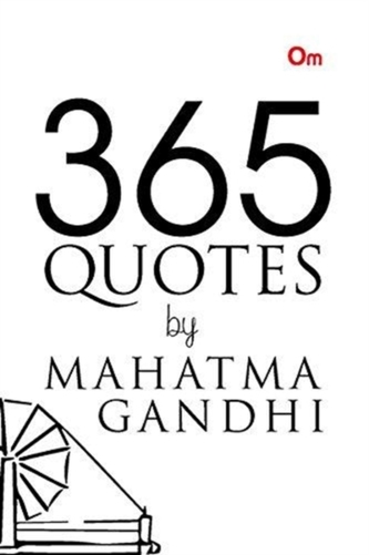 365 Quotes of Mahatma Gandhi