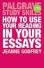 How to Use Your Reading in Your Essays