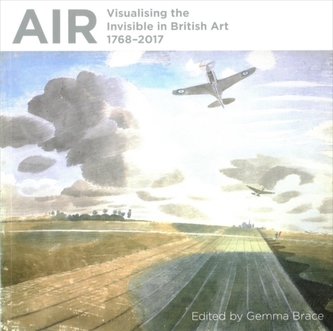 Air: Visualising the Invisible in British Art 1768-2017