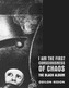 I Am The First Consciousness Of Chaos